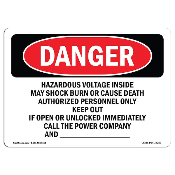 Safety Sign, OSHA Danger, 18" Height, 24" Width, Hazardous Voltage Inside May Shock Burn, Landscape